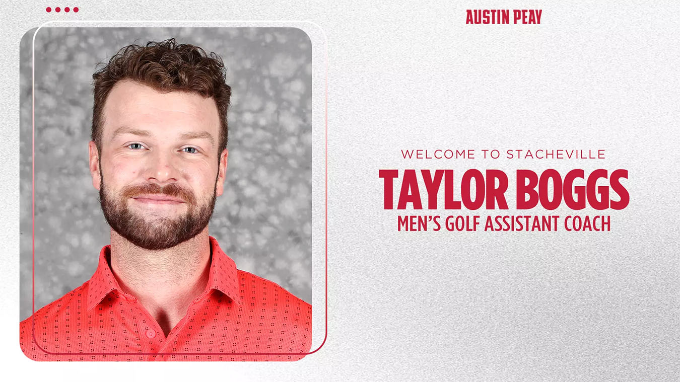Austin Peay State University Names Taylor Boggs Assistant Men’s Golf Coach for 2026-27 Season - Clarksville Online