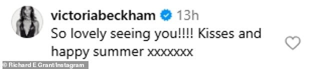 Victoria was quick to return the sentiment, commenting on the post: 'So lovely seeing you!!!! Kisses and happy summer xxxxxxx'