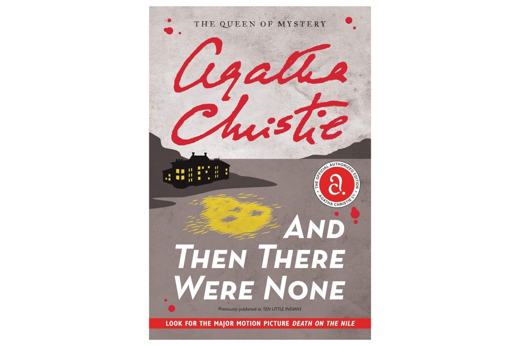 "And Then There Were None" by Agatha Christie