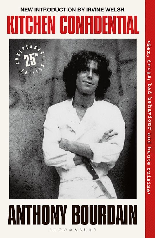 Kitchen Confidential by Anythony Bourdain (25th Anniversary Edition)