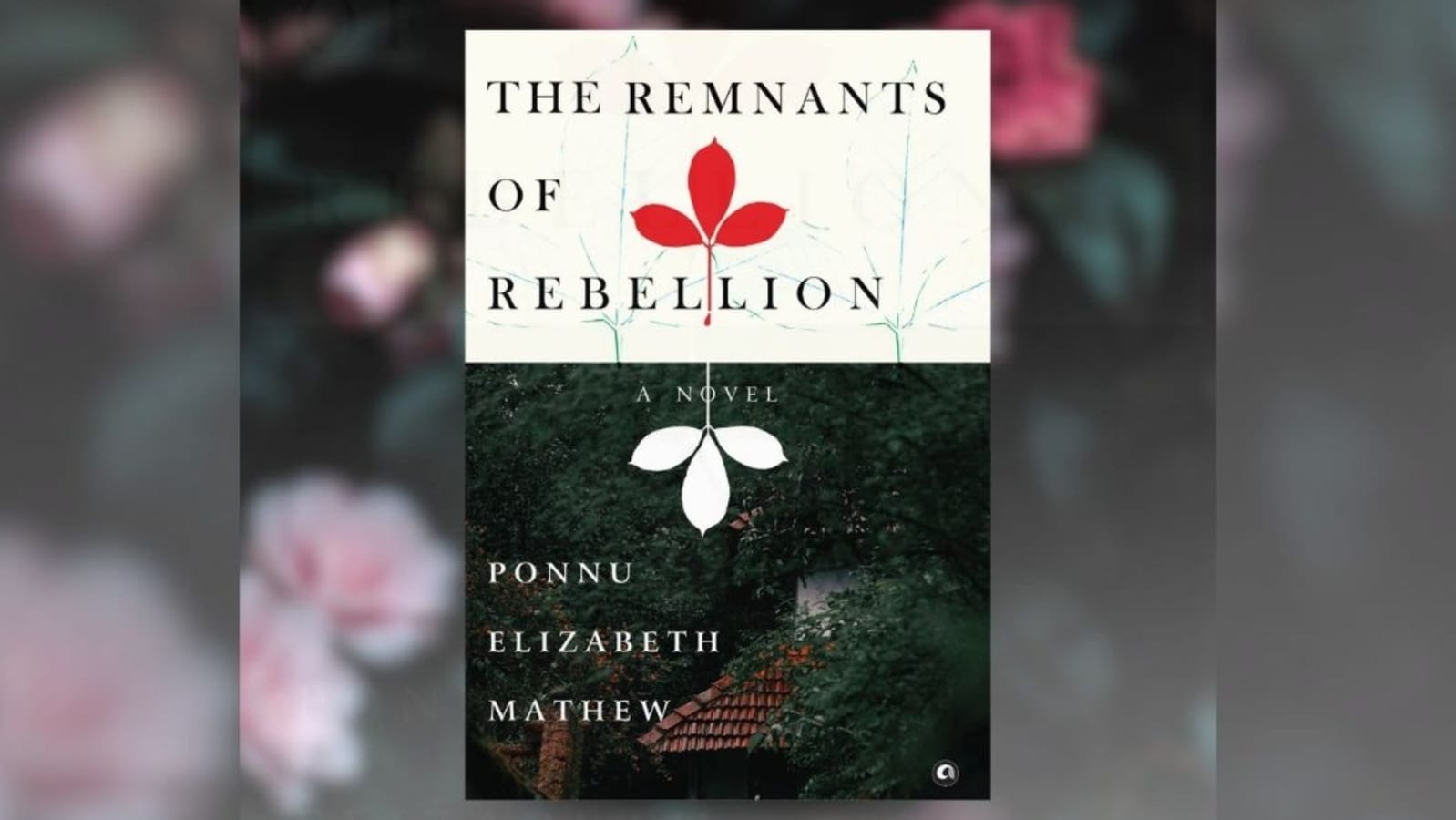 Book review: The Remnants of Rebellion is a saga of grief, inheritance and the ghosts of revolution