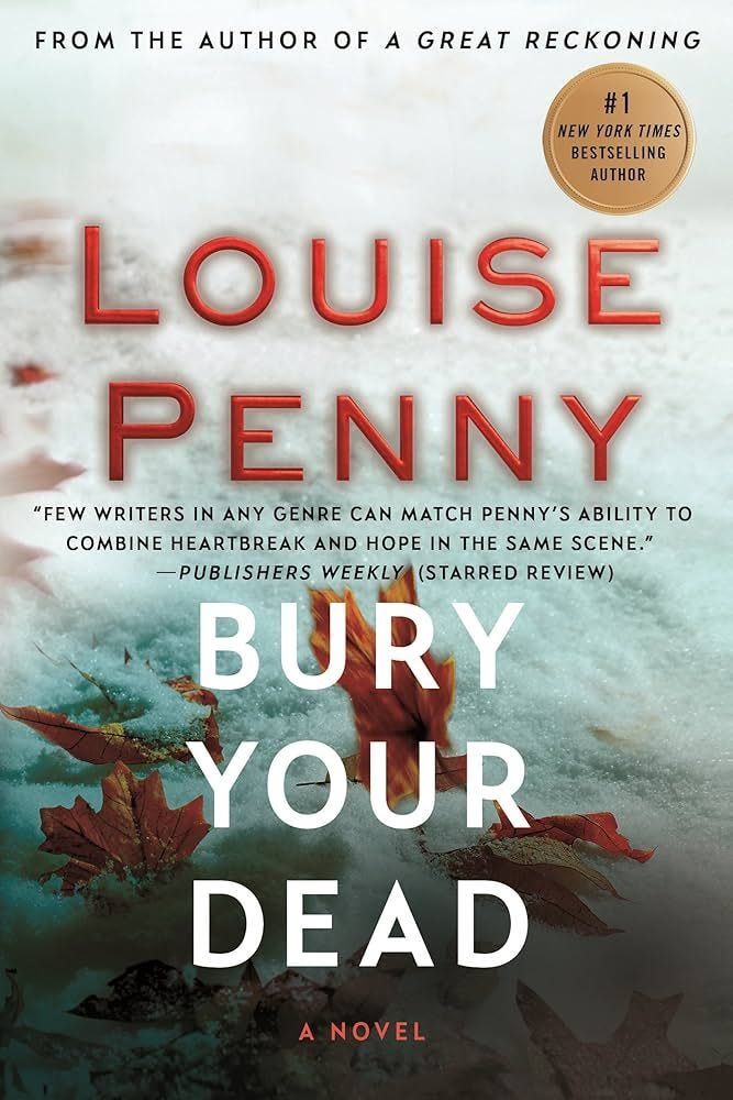 'Bury Your Dead' by Louise Penny