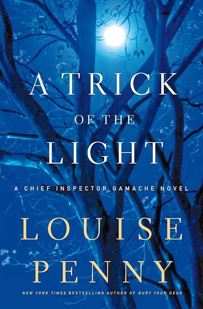'A Trick of the Light' by Louise Penny