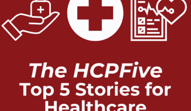Top News for Healthcare Providers from the Week of 08/10