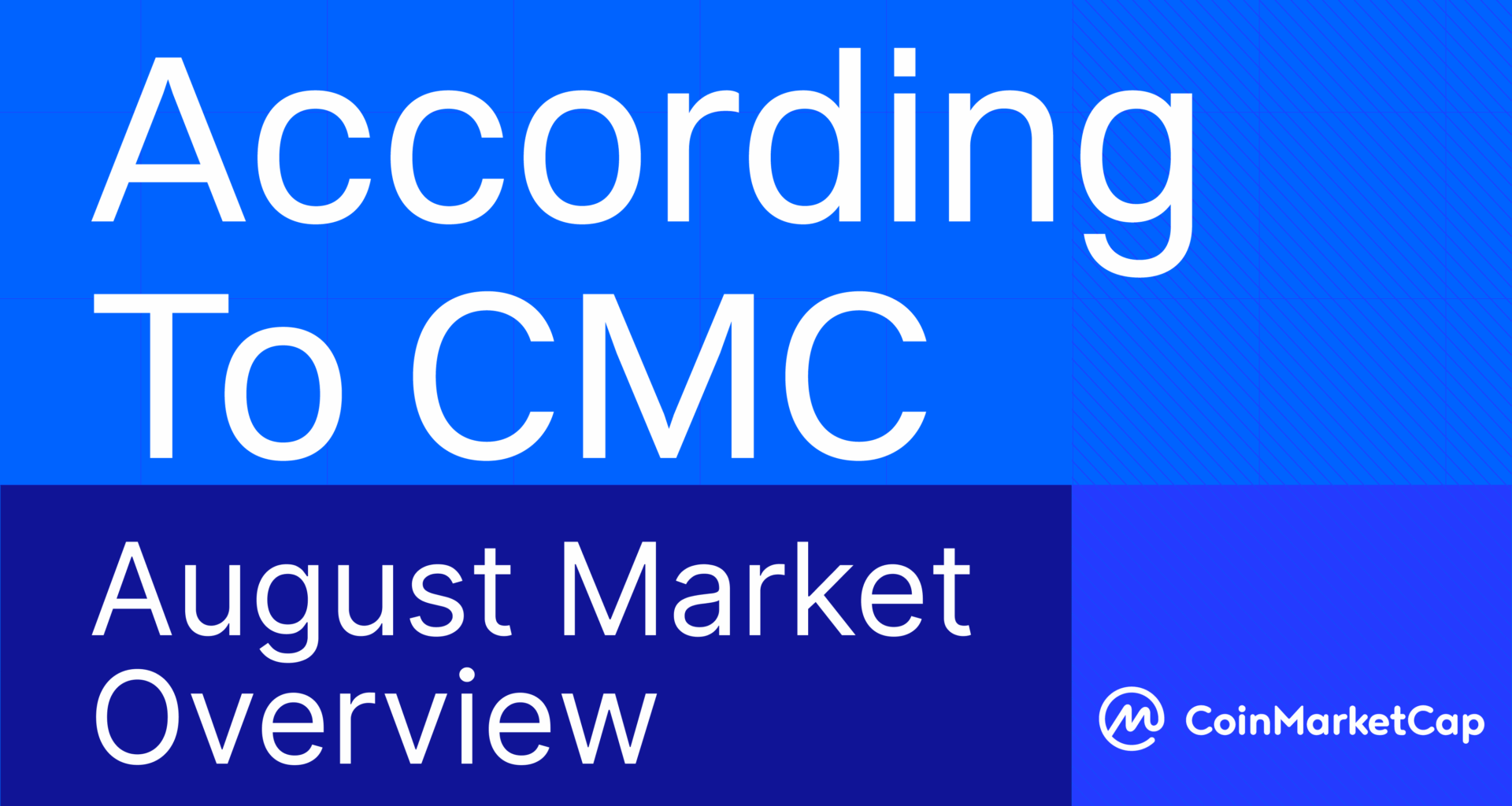 According to CMC: August Crypto Market Overview