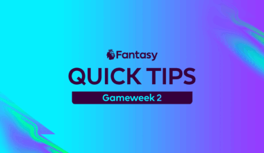 Your basic guide to Gameweek 2