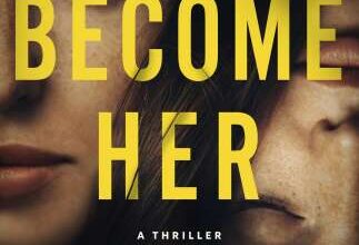 Wife digs into husband’s past and finds unsettling things in ‘I Become Her’