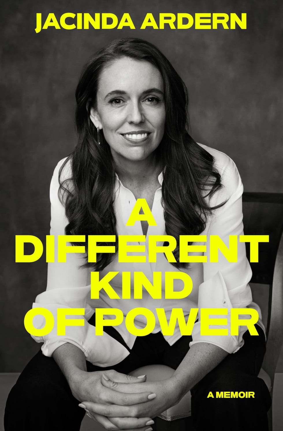 <i>A Different Kind of Power</i> by Jacinda Ardern <i>A Different Kind of Power</i> by Jacinda Ardern