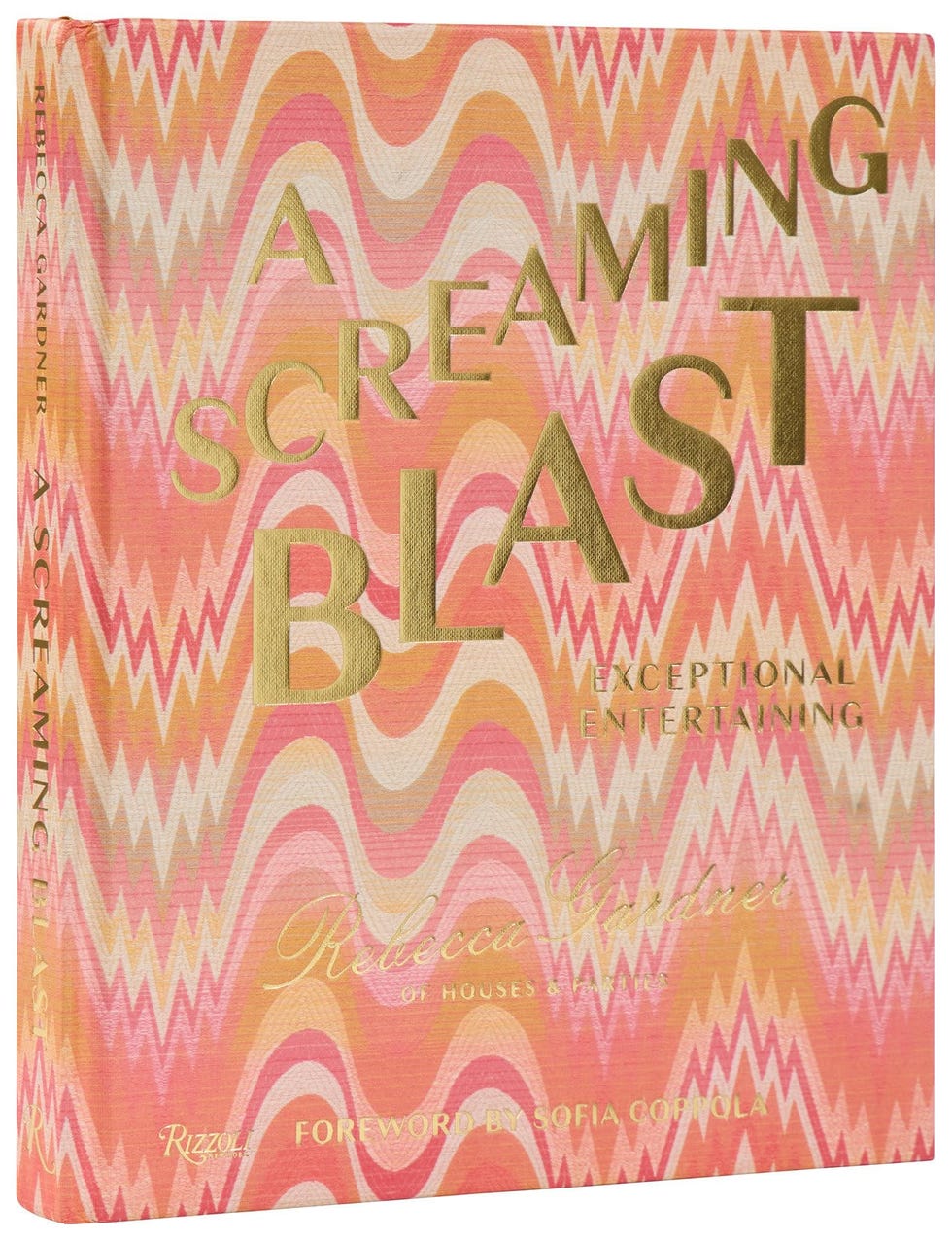 A Screaming Blast: Exceptional Entertaining A Screaming Blast: Exceptional Entertaining