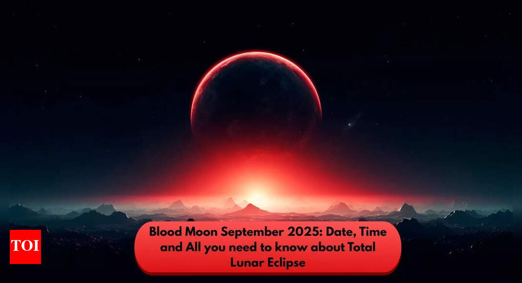 Blood Moon September 2025: Date, Time and All you need to know about Total Lunar Eclipse |