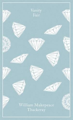 Vanity Fair (Clothbound Classics) by William Thackeray  Vanity Fair (Clothbound Classics) by William Thackeray