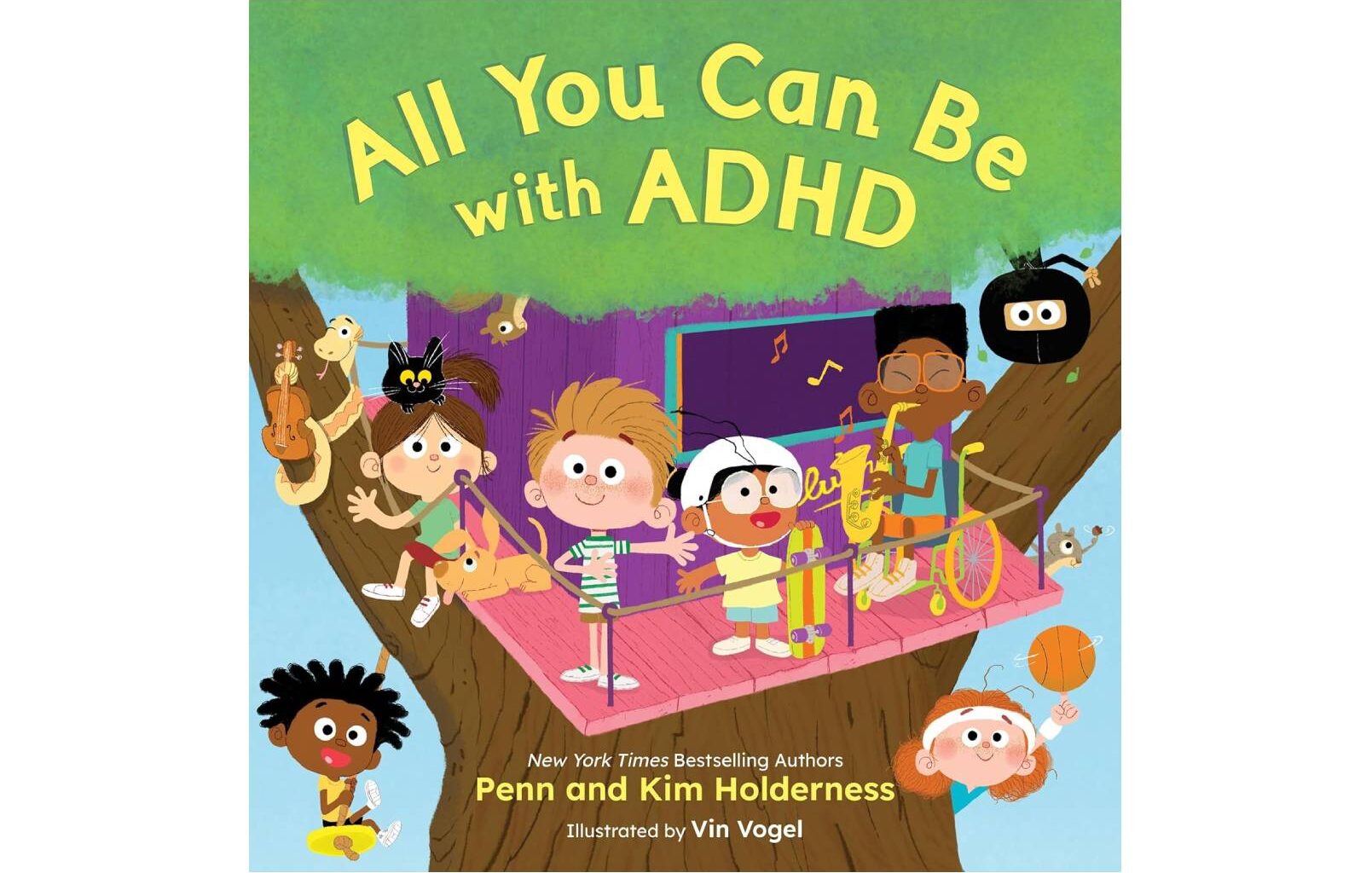 All You Can Be with ADHD by Penn and Kim Holderness book cover