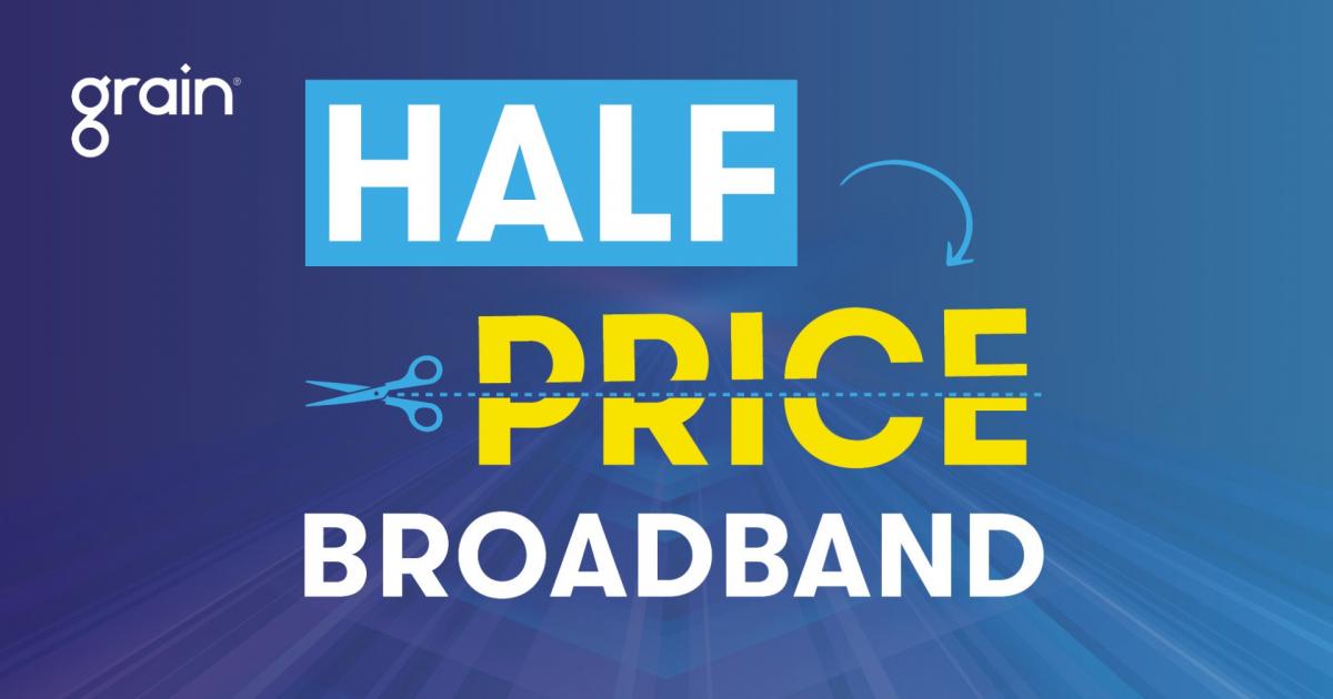 Grain Broadband offers half-price full fibre internet