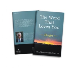 New Book Unlocks the Power of Gods Living Word: The Word That Loves You: Begin