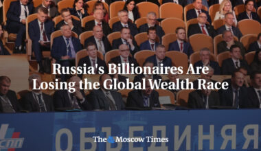 Russia's Billionaires Are Losing the Global Wealth Race