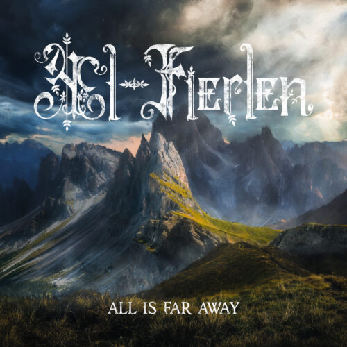 Æl-Fierlen - All Is Far Away Review