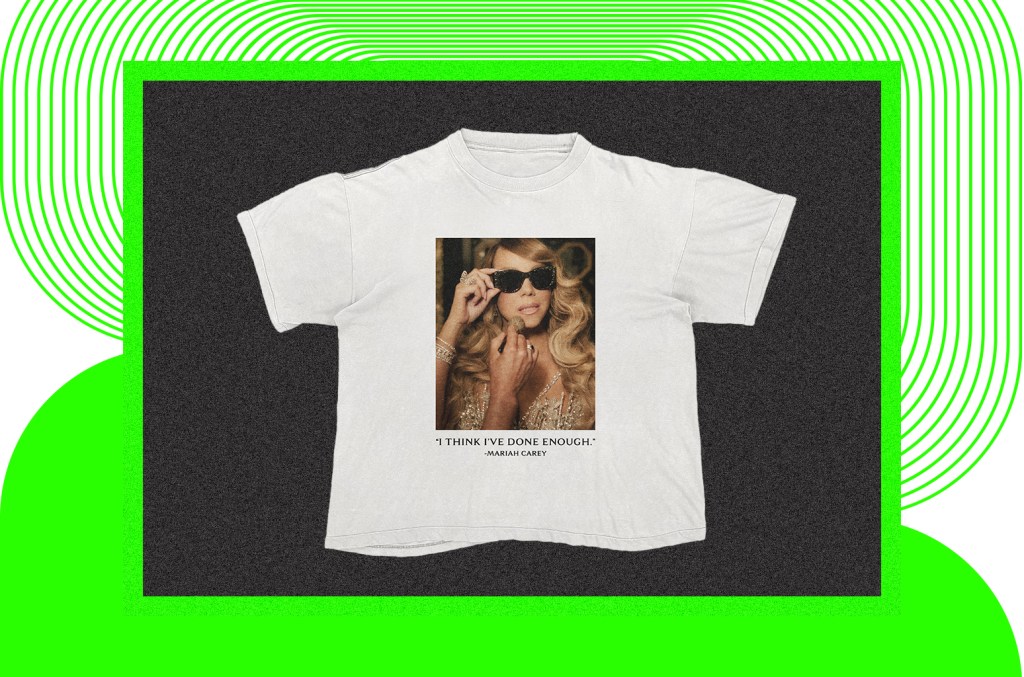 Mariah Carey Drops 'I've Done Enough' T-Shirt: Shop Here