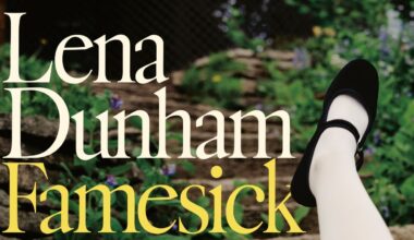 Lena Dunham’s Second Book, ‘Famesick’, Will Be Out Next Spring