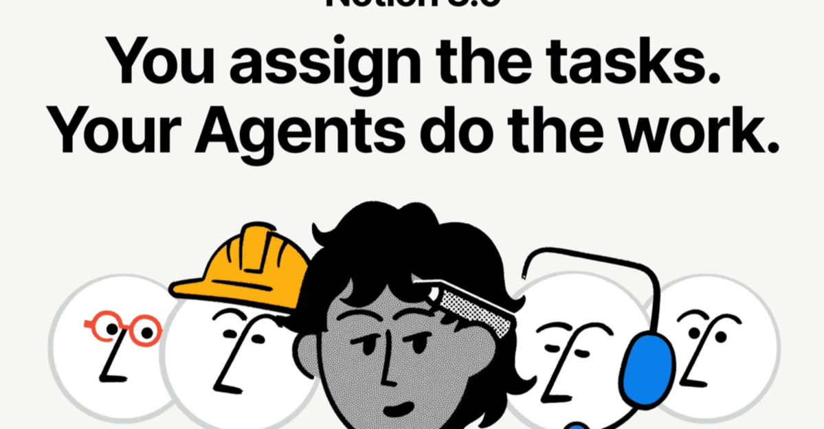 Notion’s new AI Agents will basically do your job for you