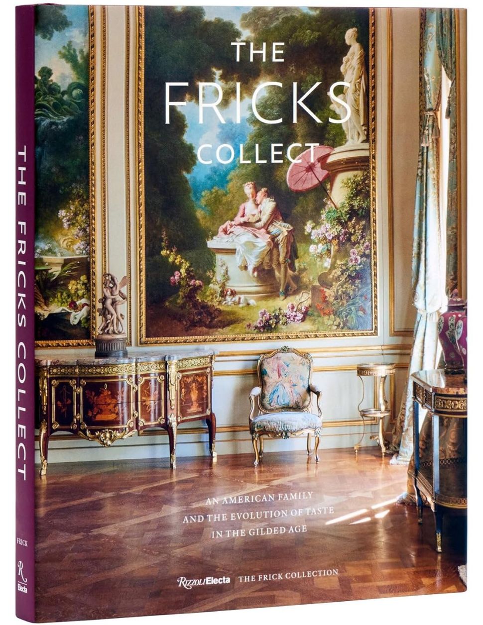 An image of the book cover for The Fricks Collect by Ian Wardropper, depicting an ornate Frick Collection interior with the title and subtitle on the dust jacket.