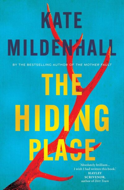 The Hiding Place (Kate Mildenhall, Scribner)