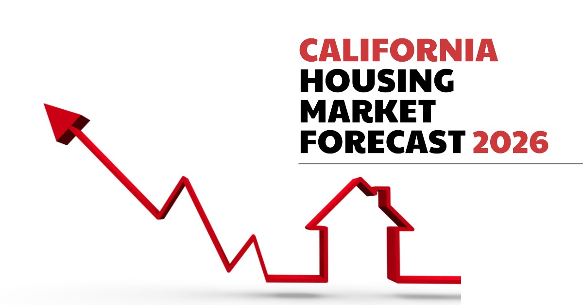 California Housing Market Forecast for the Next Year: 2026 Predictions