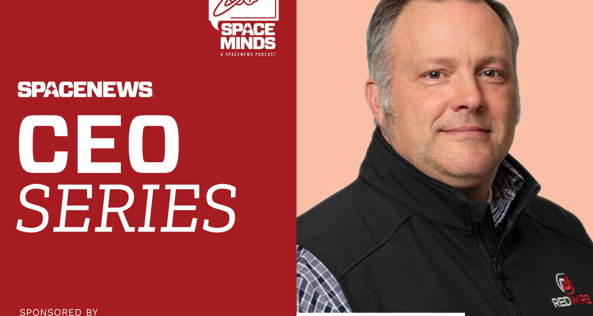 Redwire’s global strategy from space to security