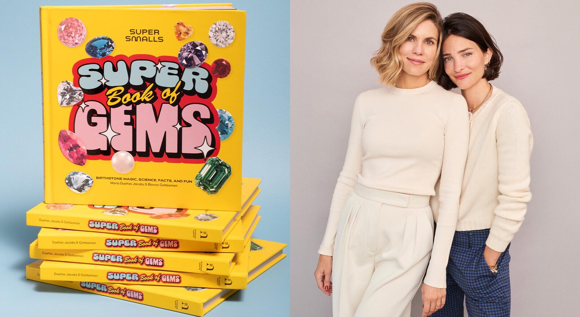 Super Smalls Super Book of Gems, Maria Dueñas Jacobs, and Bianca Gottesman