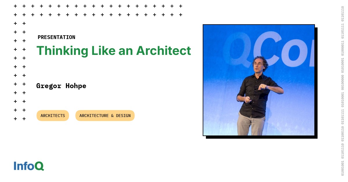 Thinking Like an Architect - InfoQ