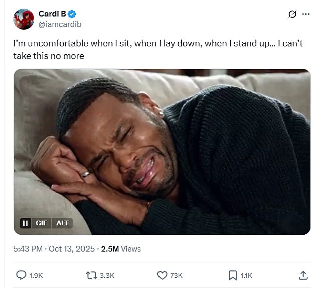Taking to Twitter on Monday evening, Cardi shared a meme of a man lying on the sofa sobbing as she penned: 'I¿m uncomfortable when I sit, when I lay down, when I stand up¿ I can¿t take this no more'