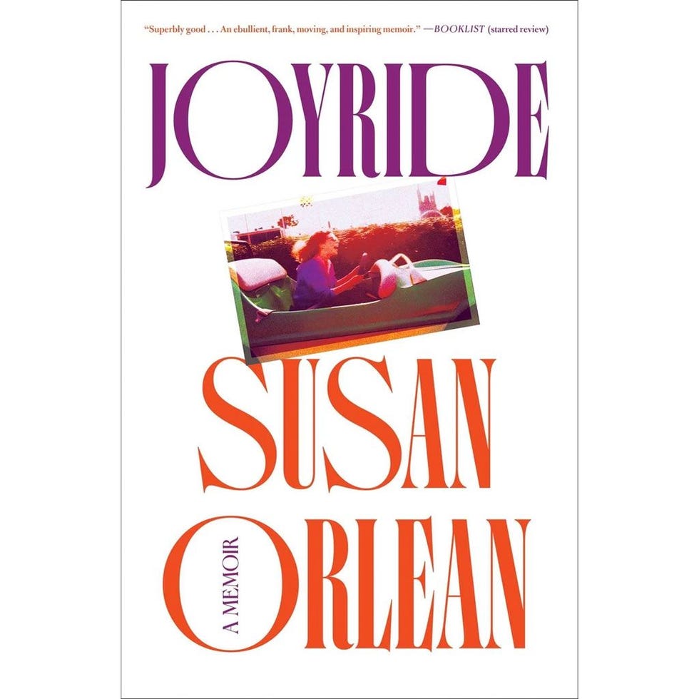 <i>JOYRIDE</i>, BY SUSAN ORLEAN