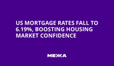 US Mortgage Rates Fall to 6.19%, Boosting Housing Market Confidence | Ukraine news