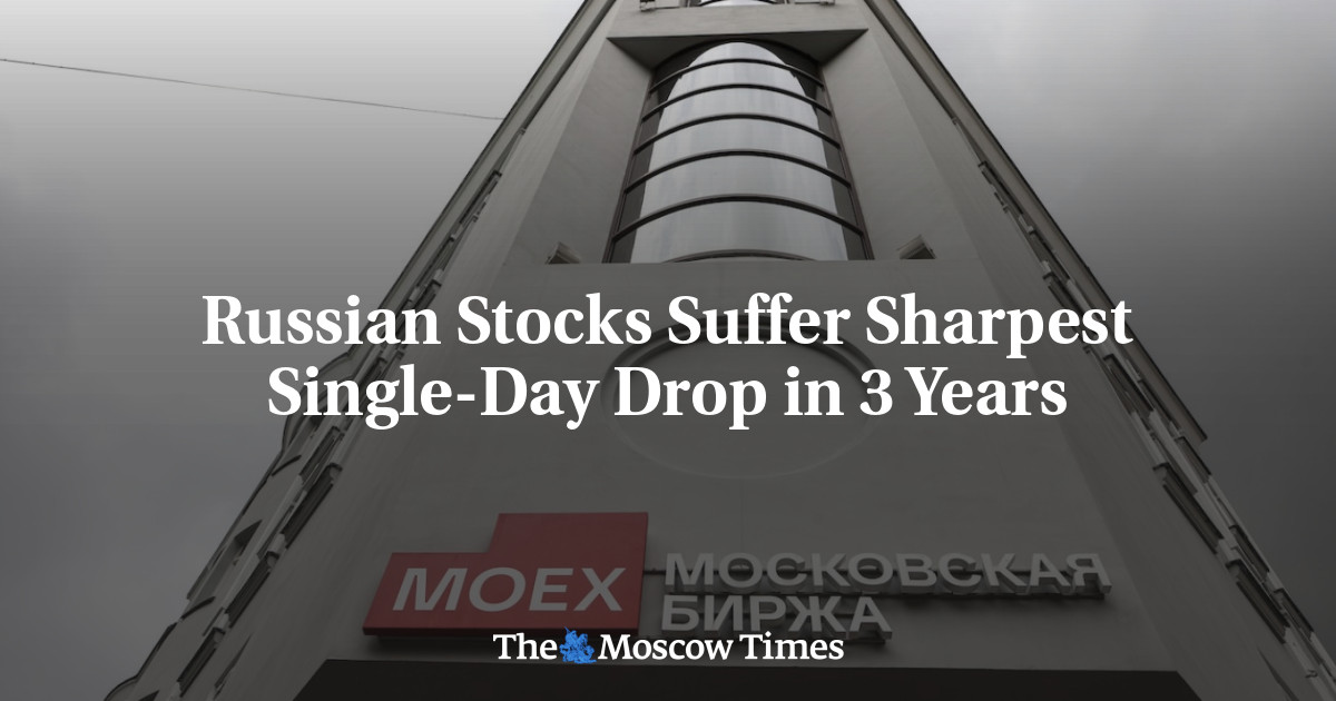 Russian Stocks Suffer Sharpest Single-Day Drop in 3 Years