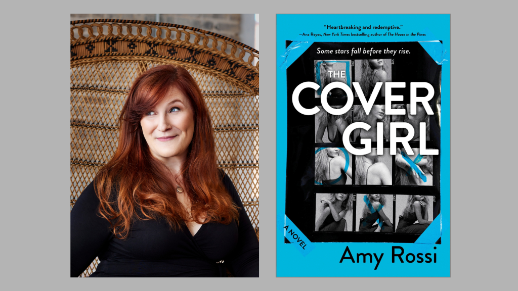 Collage with headshot of Amy Rossi on the left and the book cover for "The Cover Girl" on the right.