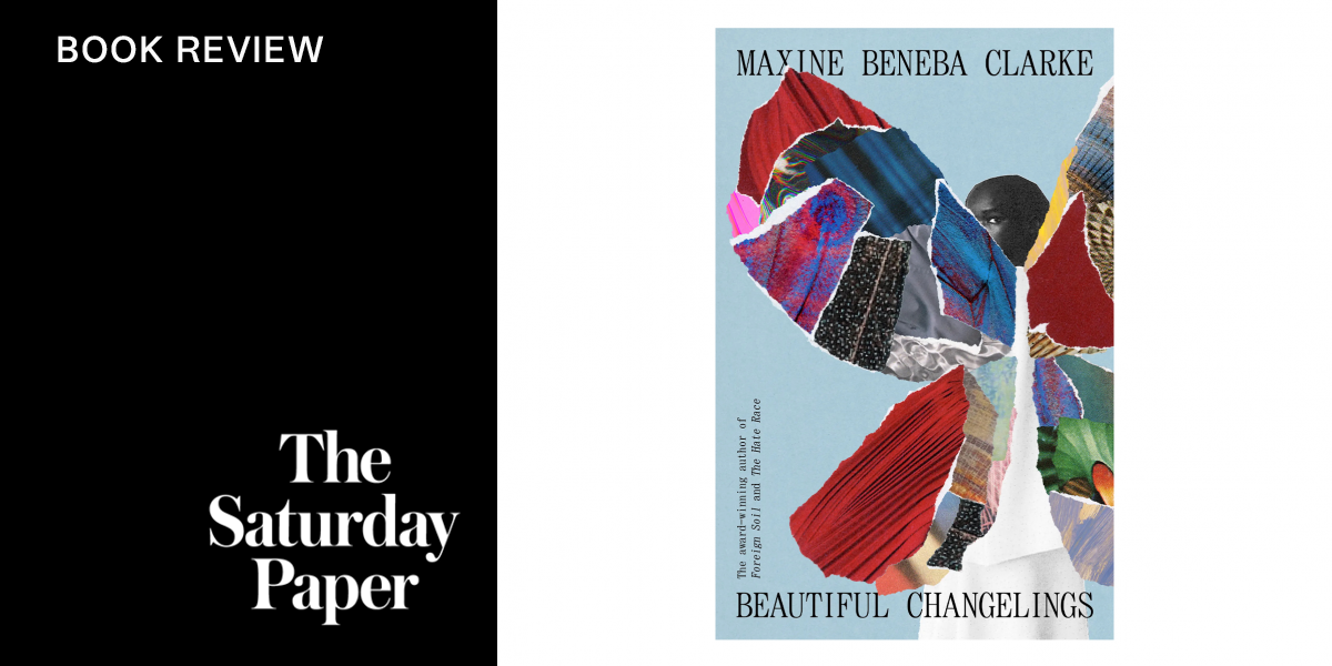 beautiful changelings | The Saturday Paper