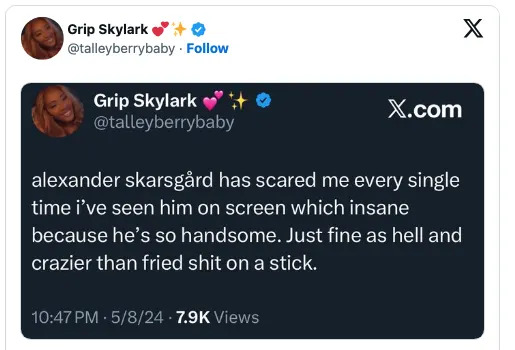 Tweet from Grip Skylark about actor Alexander Skarsgård, praising his handsomeness yet noting his intimidating on-screen presence