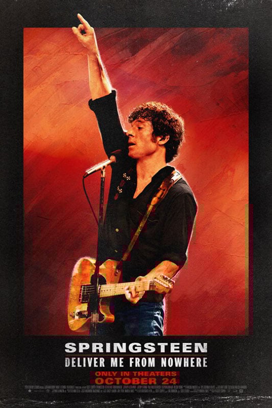 A musician with curly hair plays an electric guitar and raises one arm while performing on stage against a red background. Text below reads: "Springsteen: Deliver Me From Nowhere. Only in theaters October 24.