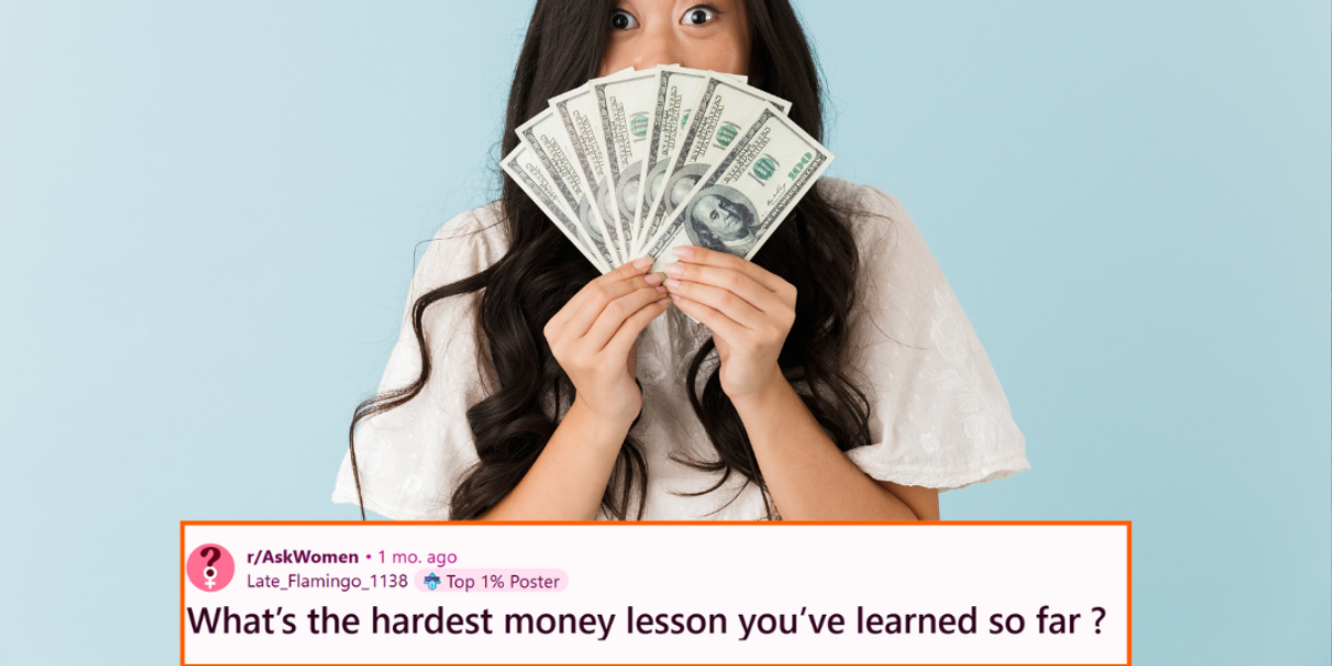11 money lessons from smart women who learned the hard way