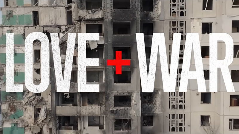Love+War Doc Film Trailer