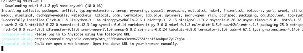 Terminal showing Python environment setup with comprehensive package installation log and Anyscale login instructions