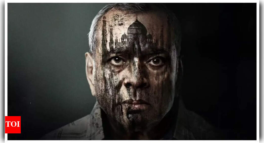 Paresh Rawal’s ‘The Taj Story’ jump by 165 % to collect Rs 45 lakh on Wednesday |