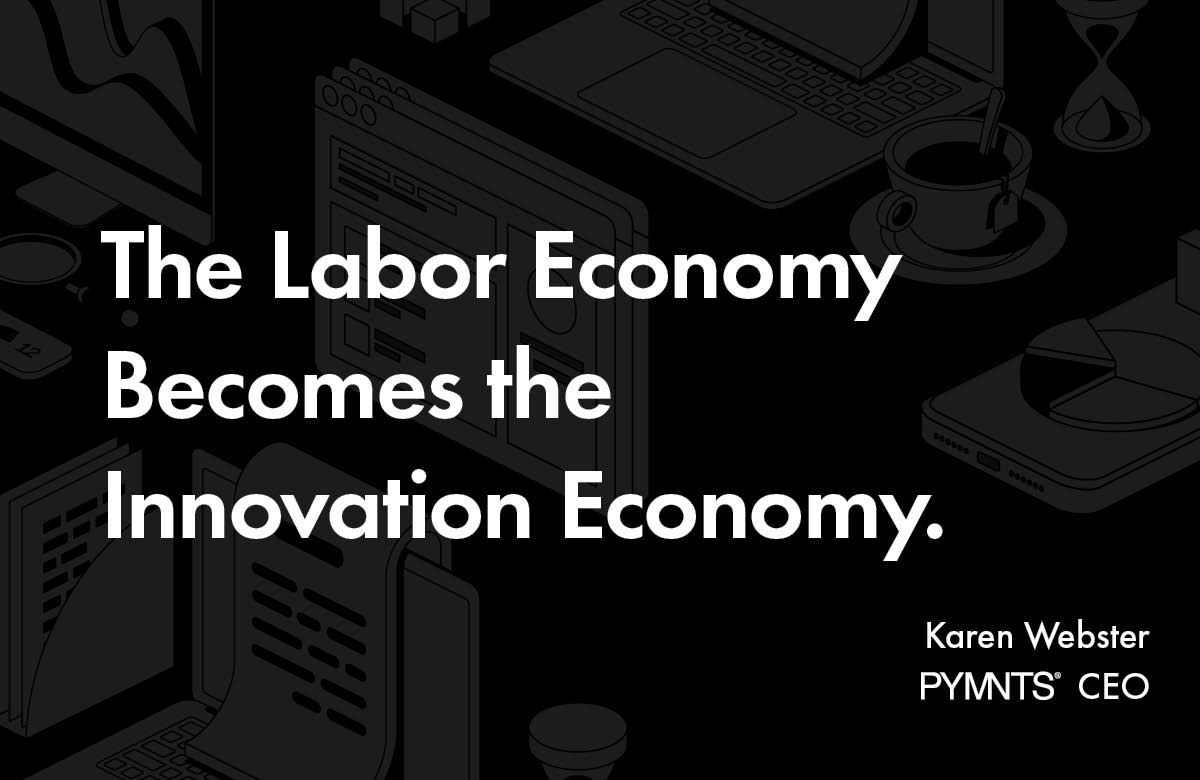 The Labor Economy Becomes the Innovation Economy