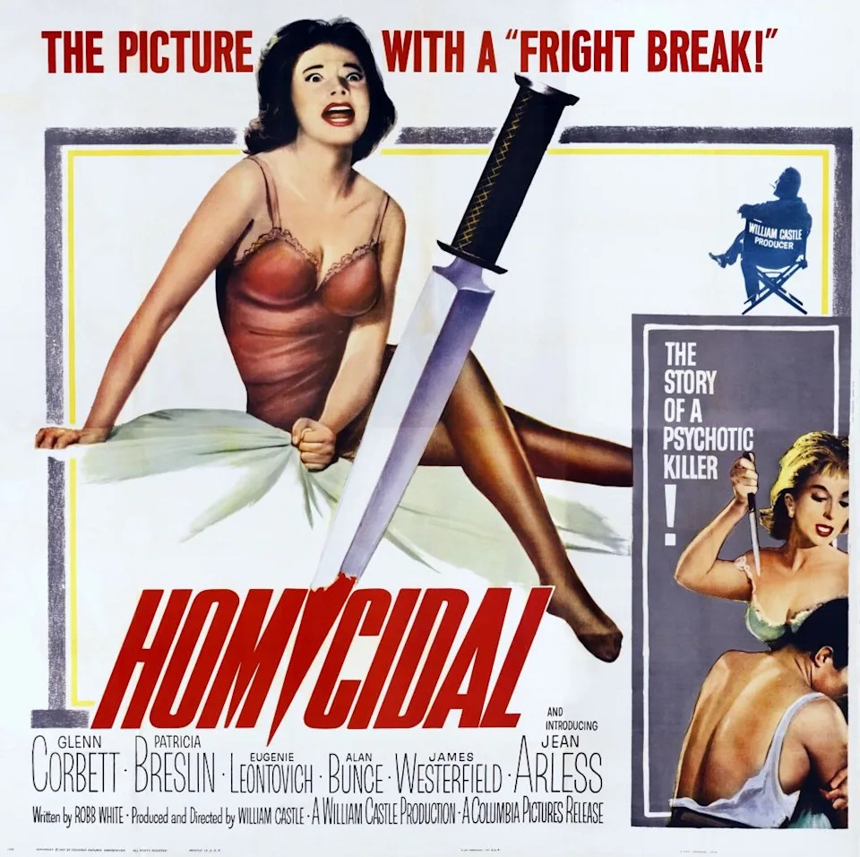 Vintage "Homicidal" movie poster featuring Patricia Breslin in a nightgown, a large knife, and promotional text about a "fright break" in the film. tagline: "the story of a psychotic killer"
