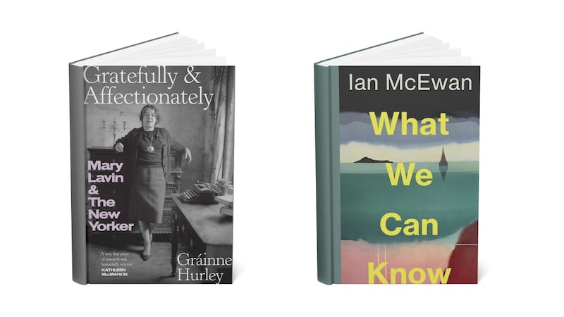 Gráinne Hurley’s Gratefully and Affectionately: Mary Lavin and The New Yorker and Ian McEwan’s What We Can Know