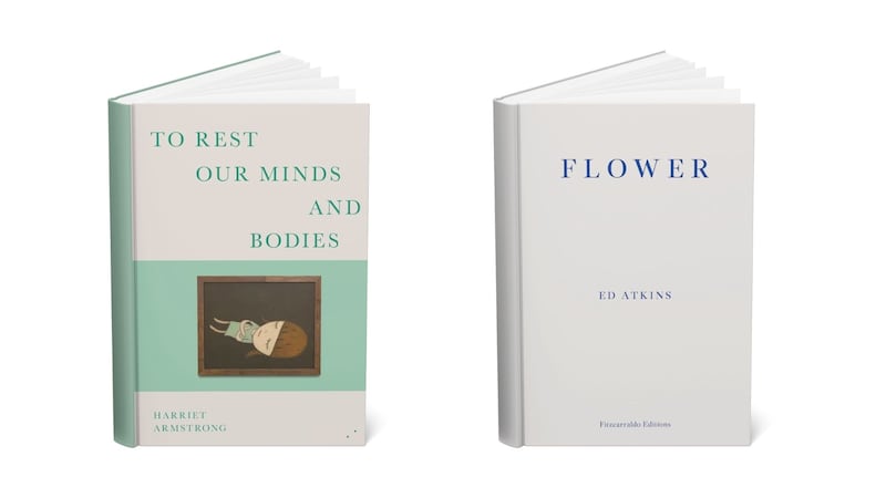 To Rest Our Minds and Bodies by Harriet Armstrong and Flower by Ed Atkins