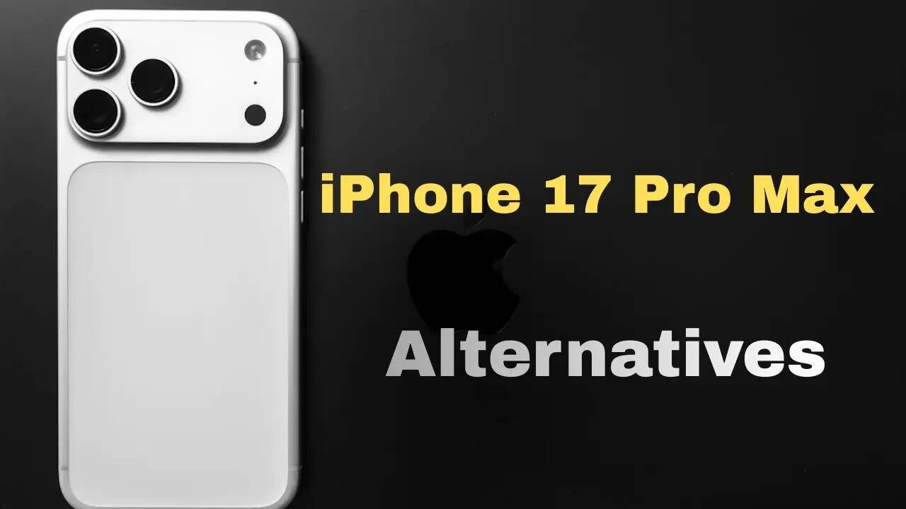 7 Best Android Phones I Would Buy Instead Of iPhone 17 Pro Max In 2025: Samsung Galaxy S25 Ultra, Google Pixel 10 Pro XL, Xiaomi 15 Ultra, Oppo Find X9 Pro, Vivo X300 Pro, OnePlus 15, iQOO 15 | Technology & Science