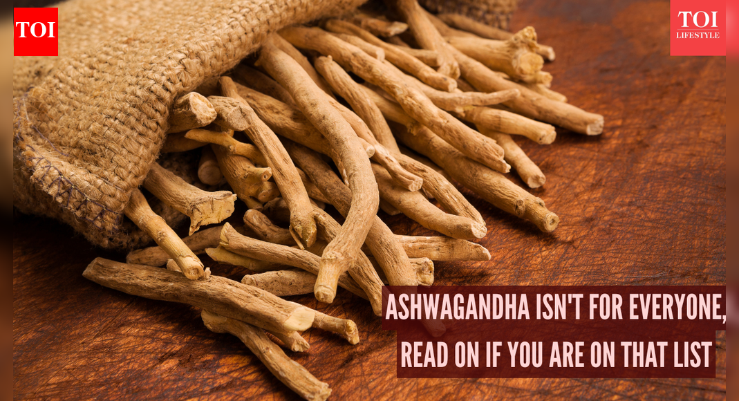 Ashwagandha Benefits: Why Ashwagandha isn’t for everyone: Benefits, risks, and who should avoid it |
