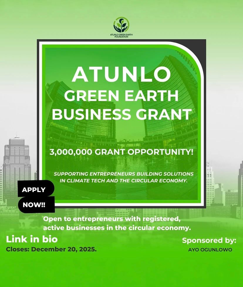 Call For Applications: ATUNLO Green Earth Business Grant For Entrepreneurs