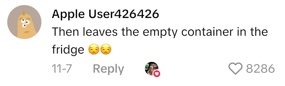 Comment says, "Then leaves the empty container in the fridge," followed by two pensive face emojis