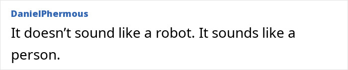 Comment by DanielPhermous stating it doesn’t sound like a robot but like a person, related to ChatGPT debate. Comment by DanielPhermous stating it doesn’t sound like a robot but like a person, related to ChatGPT debate.